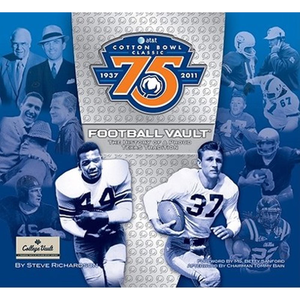 Cotton Bowl Classic Football Vault: The History of a Proud Texas Tradition (Hardcover) H521732